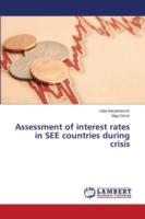 Assessment of interest rates in SEE countries during crisis