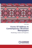 Forms Of Address In Contemporary Ukrainian Newspapers