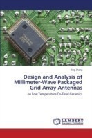 Design and Analysis of Millimeter-Wave Packaged Grid Array Antennas