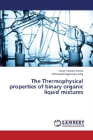 Thermophysical properties of binary organic liquid mixtures