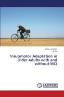 Visuomotor Adaptation in Older Adults with and without MCI