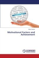 Motivational Factors and Achievement