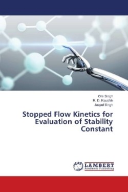 Stopped Flow Kinetics for Evaluation of Stability Constant
