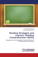 Reading Strategies and Learners' Reading Comprehension Ability