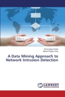 Data Mining Approach to Network Intrusion Detection