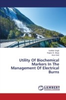 Utility Of Biochemical Markers In The Management Of Electrical Burns