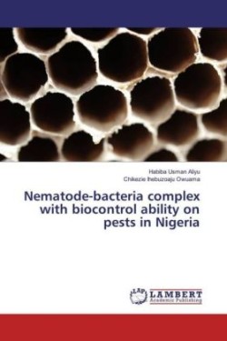 Nematode-bacteria complex with biocontrol ability on pests in Nigeria