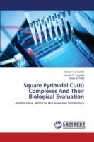 Square Pyrimidal Cu(II) Complexes And Their Biological Evaluation