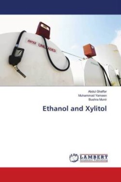 Ethanol and Xylitol