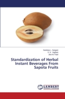 Standardization of Herbal Instant Beverages From Sapota Fruits