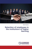 Retention of employees in the institutions of higher learning