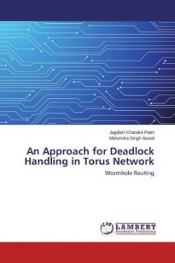 Approach for Deadlock Handling in Torus Network