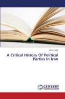 Critical History Of Political Parties In Iran