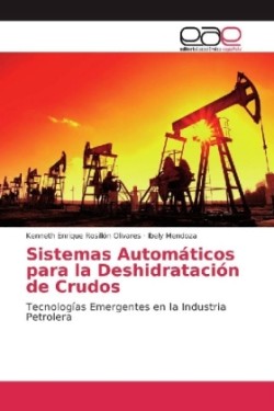 Sistemas Automáticos para la Deshidratación de Crudos