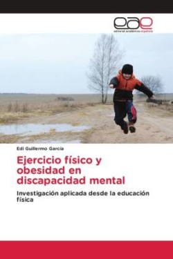 Ejercicio físico y obesidad en discapacidad mental