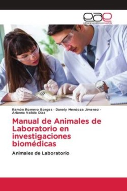 Manual de Animales de Laboratorio en investigaciones biomédicas