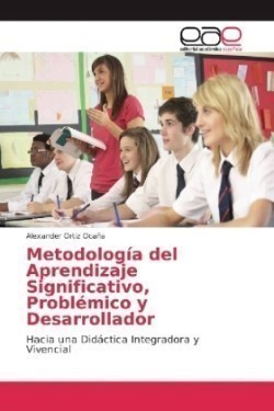 Metodología del Aprendizaje Significativo, Problémico y Desarrollador