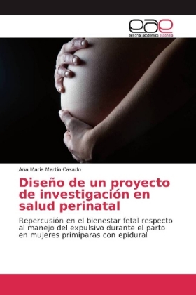 Diseño de un proyecto de investigación en salud perinatal