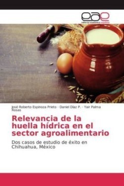 Relevancia de la huella hídrica en el sector agroalimentario