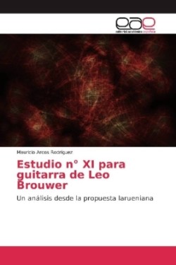 Estudio n° XI para guitarra de Leo Brouwer