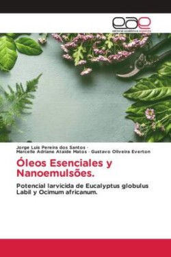 Óleos Esenciales y Nanoemulsões.