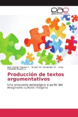 Producción de textos argumentativos