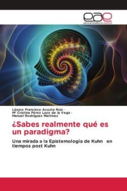 ¿Sabes realmente qué es un paradigma?