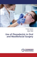 Use of Piezoelectric in Oral and Maxillofacial Surgery