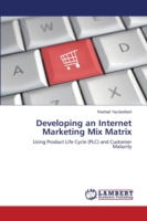 Developing an Internet Marketing Mix Matrix