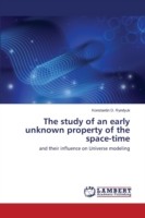 study of an early unknown property of the space-time
