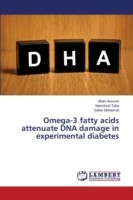 Omega-3 fatty acids attenuate DNA damage in experimental diabetes