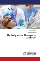 Photodynamic Therapy in Dentistry