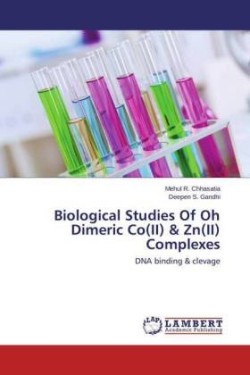 Biological Studies Of Oh Dimeric Co(II) & Zn(II) Complexes