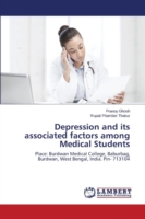 Depression and its associated factors among Medical Students