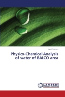 Physico-Chemical Analysis of water of BALCO area