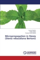 Micropropagation in Stevia (Stevia rebaudiana Bertoni)