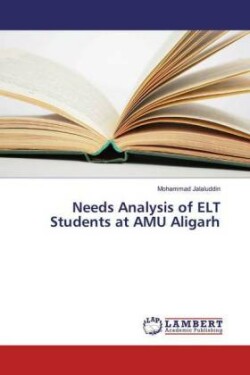 Needs Analysis of ELT Students at AMU Aligarh