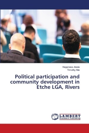 Political participation and community development in Etche LGA, Rivers