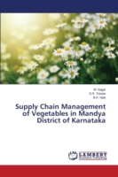 Supply Chain Management of Vegetables in Mandya District of Karnataka