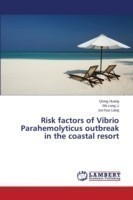 Risk factors of Vibrio Parahemolyticus outbreak in the coastal resort