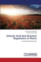 Salicylic Acid And Nutrient Regulation In Plants