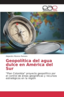 Geopolítica del agua dulce en América del Sur