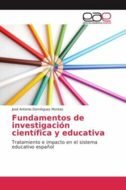 Fundamentos de investigación científica y educativa