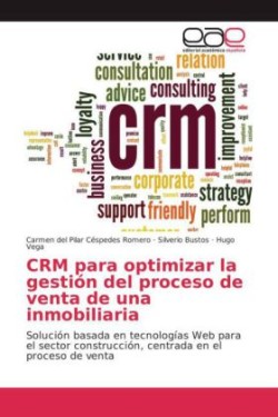 CRM para optimizar la gestión del proceso de venta de una inmobiliaria