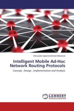 Intelligent Mobile Ad-Hoc Network Routing Protocols