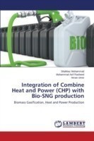 Integration of Combine Heat and Power (CHP) with Bio-SNG production