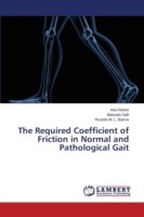 Required Coefficient of Friction in Normal and Pathological Gait