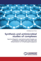 Synthesis and antimicrobial studies of complexes