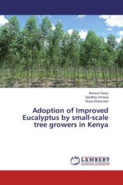 Adoption of Improved Eucalyptus by small-scale tree growers in Kenya