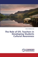 Role of EFL Teachers in Developing Students Cultural Awareness